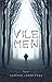 Vile Men