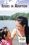 Issues in Adoption (Current Controversies)