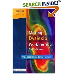 Making Dyslexia Work for You: A Self-help Guide
