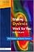 Books &raquo; Making Dyslexia Work for You by 