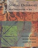Spatial Databases: With Application to GIS