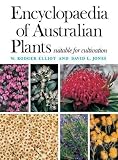 Encyclopaedia of Australian plants : suitable for cultivation
