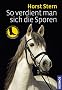 So verdient man sich die Sporen