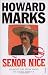 Senor Nice: Straight Life from Wales to South America