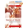 Stress at Work: Management and Prevention