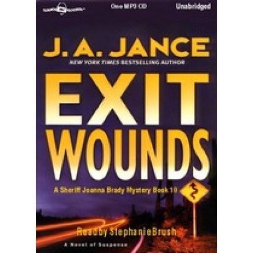 Exit Wounds [Unabridged MP3CD] by J A Jance