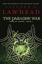 The Paradise War: Book One in The Song of Albion Trilogy