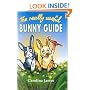 The Really Useful Bunny Guide