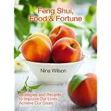 Feng Shui, Food and Fortune