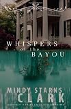 Whispers of the Bayou