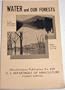 Water and Our Forests (Miscellaneous Publication No. 600)