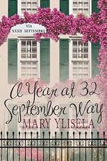 A Year at 32 September Way