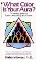 What Color Is Your Aura (Personality Spectrums for Understanding and Growth) (Reissue) (Paperback)