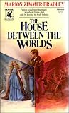The House Between the Worlds