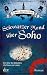Schwarzer Mond über Soho: Roman