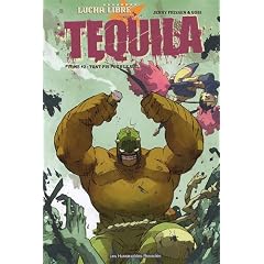 Tequila, Tome 2 : Tant pis pour le sud