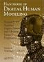 Handbook of Digital Human Modeling: Research for Applied Ergonomics and Human Factors Engineering (Human Factors and Ergonomics)