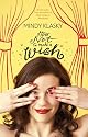 How Not to Make a Wish