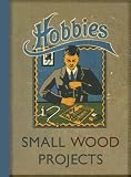Hobbies Small Wood Projects