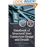 Handbook of Steel Connection Design and Details by Akbar Tamboli