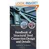 Handbook of Steel Connection Design and Details