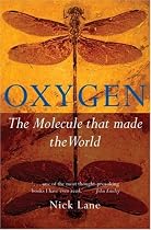Oxygen: The molecule that made the world (Popular Science)