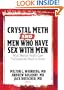 Crystal Meth And Men Who Have Sex With Men: What Mental Health Care Professionals Need to Know