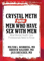 Crystal Meth and Men Who Have Sex with Men