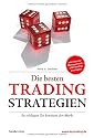 Die besten Tradingstrategien: So schlagen Sie konstant den Markt