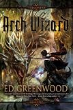 Arch Wizard (The Falconfar Saga) Ed Greenwood