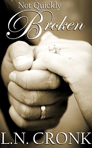 Not Quickly Broken (Chop, Chop Series)