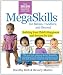 MegaSkills&copy; for Babies, Toddlers, and Beyond: Building Your Child's Happiness and Success for Life