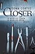 Closer: Er wird sie finden. Er wird sie t�ten. (Knaur TB)