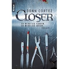 Closer: Er wird sie finden. Er wird sie t�ten. (Knaur TB)