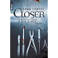 Closer: Er wird sie finden. Er wird sie t�ten. (Knaur TB)