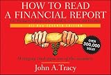 How to Read a Financial Report: Wringing Vital Signs Out of the Numbers How to Read a Financial Report: Wringing Vital Signs Out of the Numbers