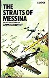 The straits of Messina : diary of a fighter commander