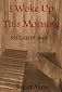 I Woke Up This Morning (FRUGALITY: Book 3)
