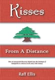 Kisses from a Distance