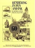 Rendering in Pen and Ink: The Classic Book on Pen and Ink Techniques for Artists, Illustrators, Architects, and Designers (Practical Art Books)