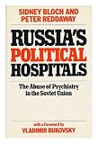 Russia's political hospitals : the abuse of psychiatry in the Soviet Union
