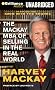 The Mackay MBA of Selling in the Real World