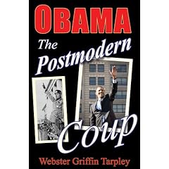 Obama - The Postmodern Coup: Making of a Manchurian Candidate