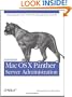 Essential Mac OS X Panther Server Administration