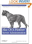 Essential Mac OS X Panther Server Adm...