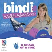 A Whale of a Time: Bindi Wildlife Adventures, Book 5 | [Bindi Irwin]