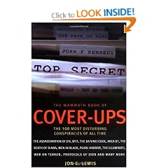 The Mammoth Book of Cover-Ups: 100 Most Disturbing Conspiracies of all Time