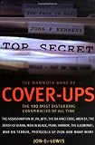 The Mammoth Book of Cover-Ups: 100 Most Disturbing Conspiracies of all Time