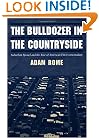 The Bulldozer in the Countryside: Suburban Sprawl and the Rise of American Environmentalism (Studies in Environment and History)