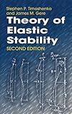 Theory of Elastic Stability (Dover Civil and Mechanical Engineering)